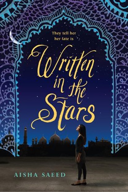 Written in the Stars, Aisha Saeed - Ebook - 9780698185920