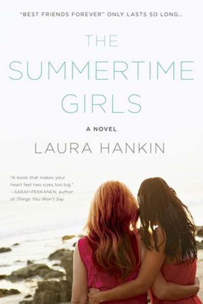 The Summertime Girls, Laura Hankin - Ebook - 9780698188273