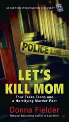 Let's Kill Mom | Donna Fielder | 