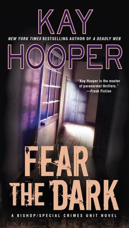 Fear the Dark, Kay Hooper - Ebook - 9780698191938