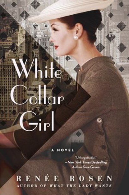White Collar Girl, Renée Rosen - Ebook - 9780698192560