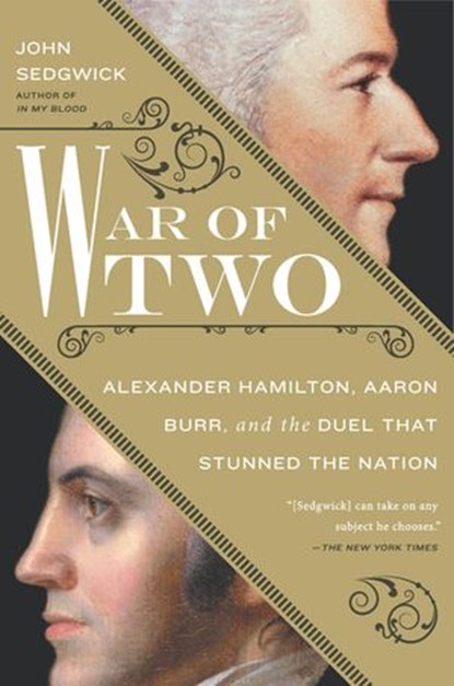 War of Two, John Sedgwick - Ebook - 9780698193901