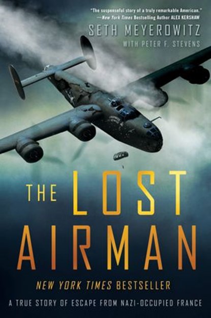 The Lost Airman, Seth Meyerowitz ; Peter Stevens - Ebook - 9780698193963