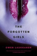 The Forgotten Girls | Owen Laukkanen | 