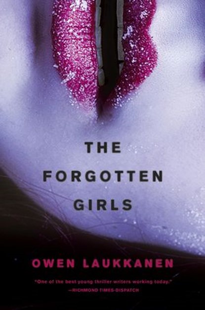 The Forgotten Girls, Owen Laukkanen - Ebook - 9780698194106