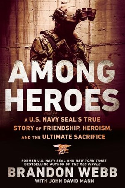 Among Heroes, Brandon Webb ; John David Mann - Ebook - 9780698195899