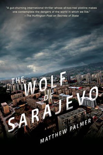 The Wolf of Sarajevo, Matthew Palmer - Ebook - 9780698196001