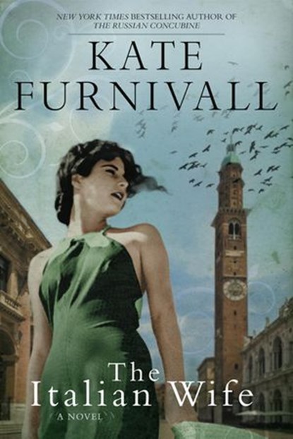 The Italian Wife, Kate Furnivall - Ebook - 9780698196339
