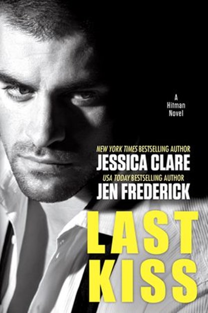 Last Kiss, Jessica Clare ; Jen Frederick - Ebook - 9780698196810