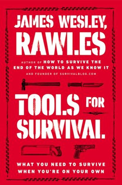Tools for Survival, James Wesley, Rawles - Ebook - 9780698196957