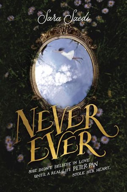 Never Ever, Sara Saedi - Ebook - 9780698197022