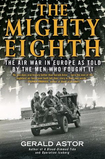 The Mighty Eighth, Gerald Astor - Ebook - 9780698197121