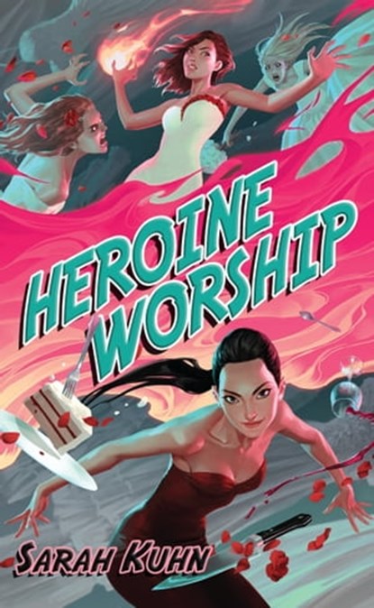 Heroine Worship, Sarah Kuhn - Ebook - 9780698197794