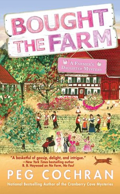 Bought the Farm, Peg Cochran - Ebook - 9780698198128