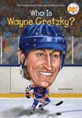 Who Is Wayne Gretzky? | Gail Herman ; Who Hq | 