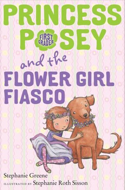 Princess Posey and the Flower Girl Fiasco, Stephanie Greene - Ebook - 9780698403956