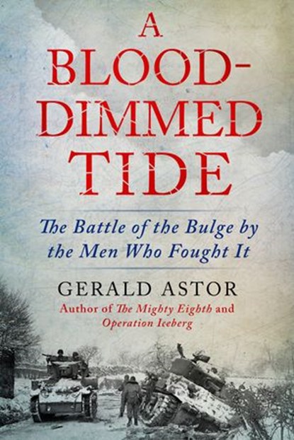 A Blood-Dimmed Tide, Gerald Astor - Ebook - 9780698404977