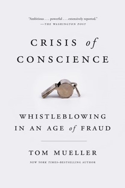 Crisis of Conscience, Tom Mueller - Ebook - 9780698405103