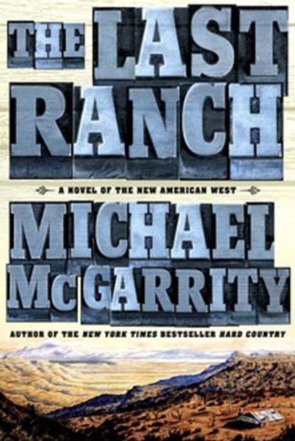 The Last Ranch, Michael McGarrity - Ebook - 9780698409736