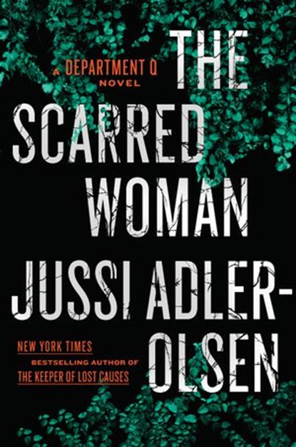 The Scarred Woman, Jussi Adler-Olsen - Ebook - 9780698409781