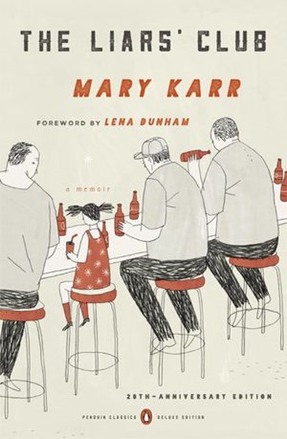 The Liars' Club, Mary Karr - Ebook - 9780698409996