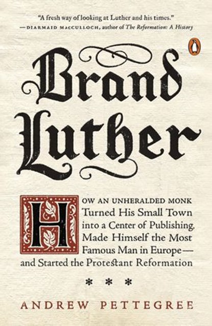 Brand Luther, Andrew Pettegree - Ebook - 9780698410176