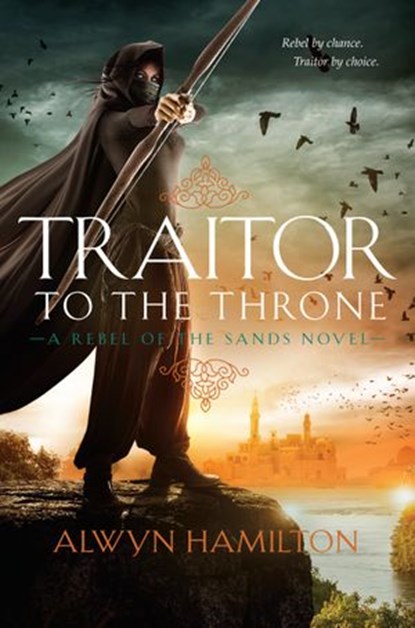 Traitor to the Throne, Alwyn Hamilton - Ebook - 9780698411708