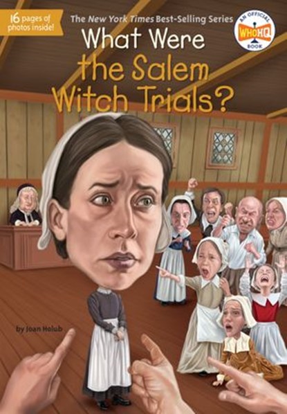 What Were the Salem Witch Trials?, Joan Holub ; Who HQ - Ebook - 9780698412347