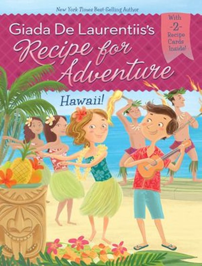 Hawaii! #6, Giada De Laurentiis ; Brandi Dougherty - Ebook - 9780698412392