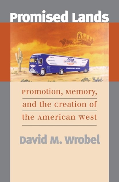 Promised Lands, WROBEL,  David M. - Paperback - 9780700618231