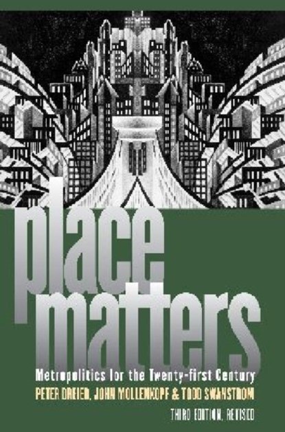 Place Matters, Peter Dreier ; John Mollenkopf ; Todd Swanstrom - Paperback - 9780700619276