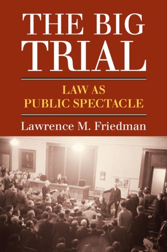 Friedman, L: The Big Trial