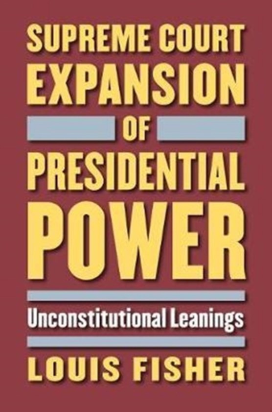 Supreme Court Expansion of Presidential Power