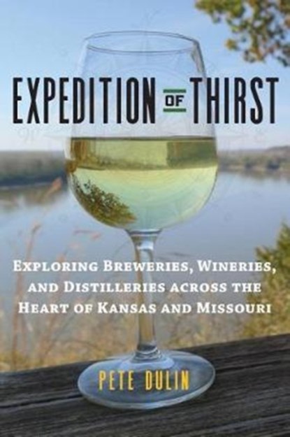 Expedition of Thirst, Pete Dulin - Paperback - 9780700624928