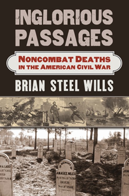 Inglorious Passages, Brian Steel Wills - Gebonden - 9780700625086