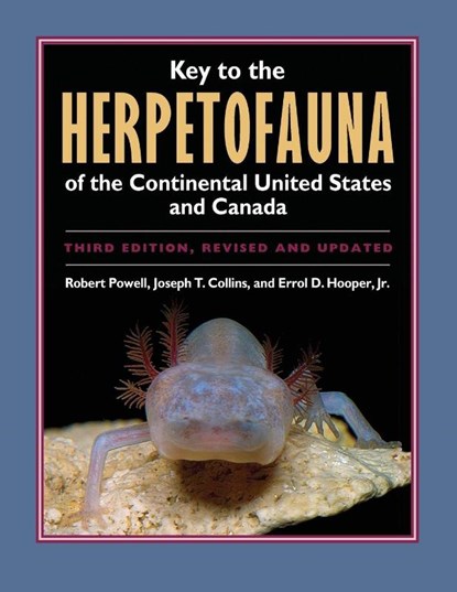 Key to the Herpetofauna of the Continental United States and Canada, Robert Powell ; Joseph T. Collins ; A01 - Paperback - 9780700628902