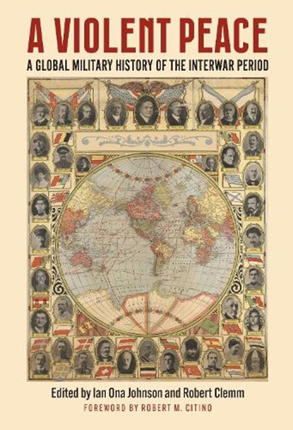A Violent Peace, Ian Johnson ; Robert Clemm - Gebonden - 9780700638734