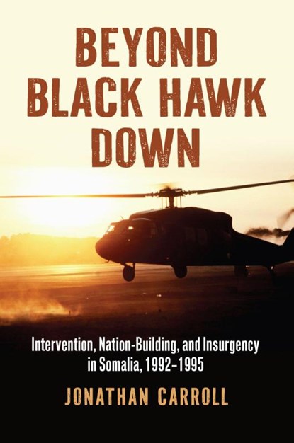 Beyond Black Hawk Down, Jonathan Carroll - Gebonden - 9780700638888