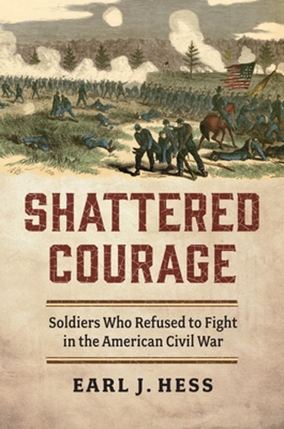 Shattered Courage, Earl J. Hess - Gebonden - 9780700640959