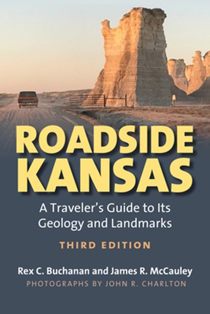 Roadside Kansas, Rex C. Buchanan ; James R. McCauley - Paperback - 9780700641437