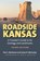 Roadside Kansas, Rex C. Buchanan ; James R. McCauley - Paperback - 9780700641437