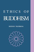 The Ethics of Buddhism | Shundo Tachibana | 