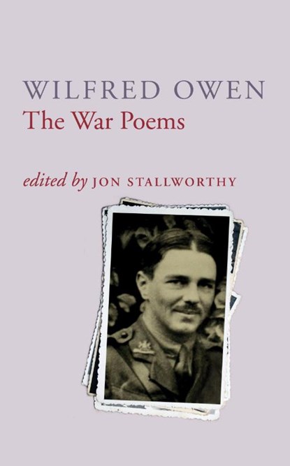 The War Poems Of Wilfred Owen, Wilfred Owen - Paperback - 9780701161262