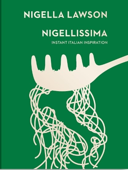 Nigellissima, Nigella Lawson - Gebonden Gebonden - 9780701189174