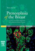 Preneoplasia of the Breast | Dr. Werner Boecker Professor | 