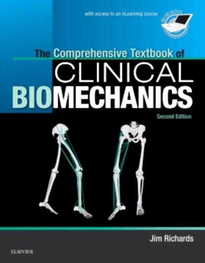 The Comprehensive Textbook of Clinical Biomechanics, Jim Richards - Paperback - 9780702054891
