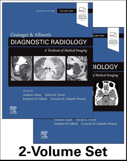 Grainger & Allison's Diagnostic Radiology, Jonathan H Gillard ; Cornelia (Professor of Radiology Schaefer-Prokop ; Andy (Professor of Interventional Radiology Guy's Adam ; Adrian K. (Professor of Radiology Dixon - Gebonden - 9780702075247