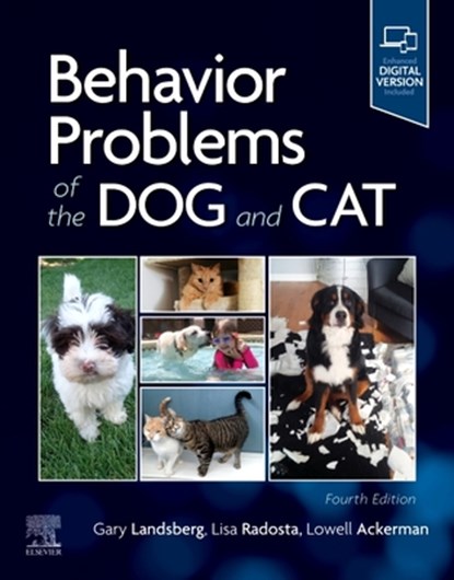 Behavior Problems of the Dog and Cat, Gary Landsberg ; Lisa Radosta ; Lowell (Westborough Ackerman - Paperback - 9780702082146