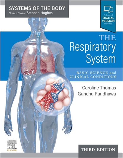 The Respiratory System, Caroline R Thomas ; Gunchu Randhawa - Paperback - 9780702082849