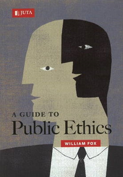 A guide to public ethics, William Fox - Paperback - 9780702177620